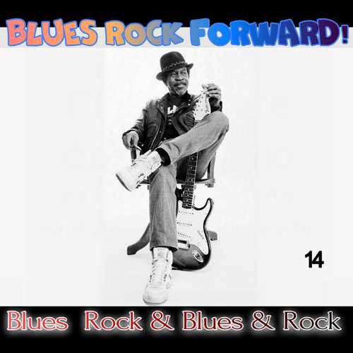 Blues Rock forward! 14
