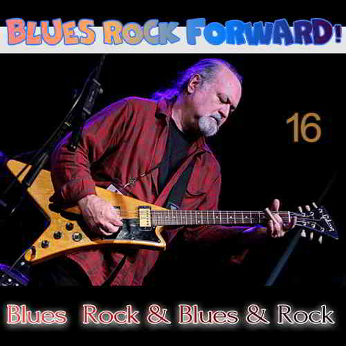 Blues Rock forward! 16
