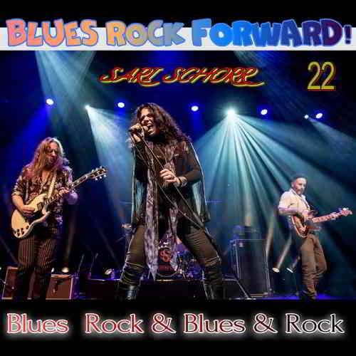 Blues Rock forward! 22