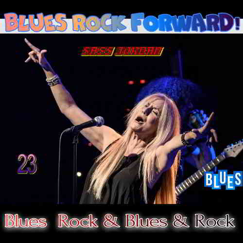 Blues Rock forward! 23