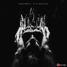 Katatonia - City Burials