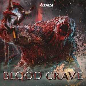 Atom Music Audio - Blood Crave