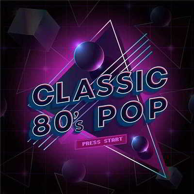 Classic 80's Pop (2020) скачать торрент