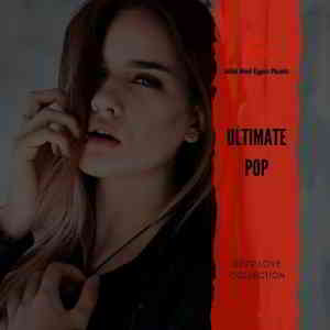Ultimate Pop: 2020 Love Collection (2020) скачать через торрент