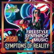 Symptoms Of The Reality: Freestyle Synthpop