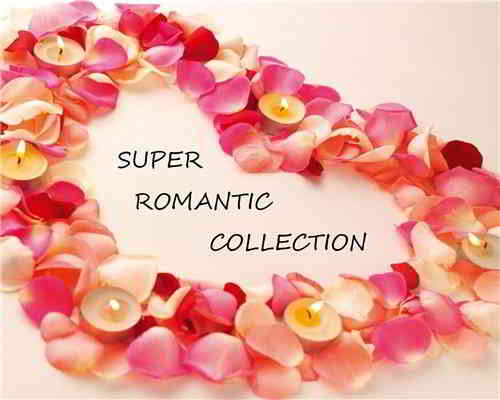 Super Romantic Collection