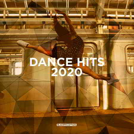 Dance Hits 2020 [Supercomps]