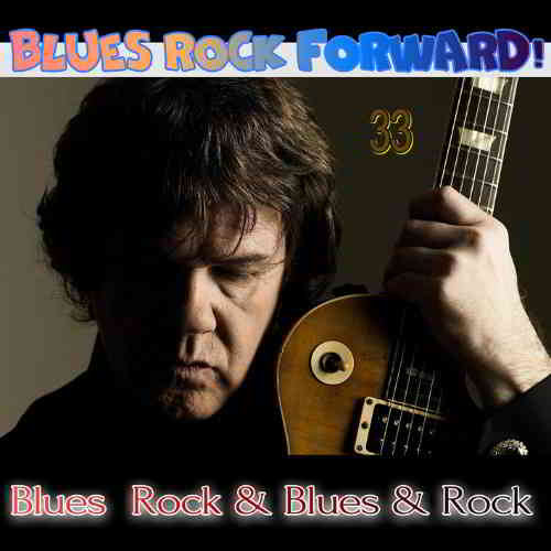 Blues Rock forward 33 (2020) скачать торрент