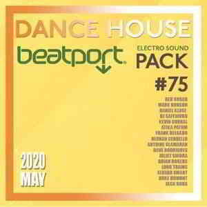 Beatport Dance House: Electro Sound Pack #75 (2020) скачать через торрент