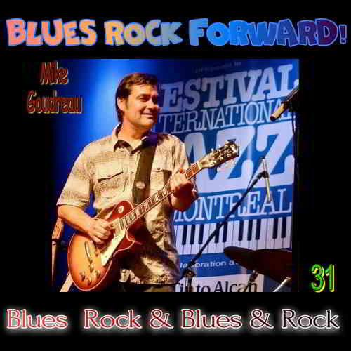 Blues Rock forward! 31