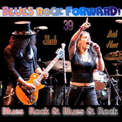 Blues Rock forward! 39
