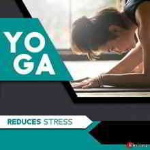 Asian Zen - Yoga Reduces Stress (2020) скачать через торрент