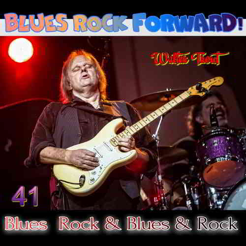 Blues Rock forward! 41