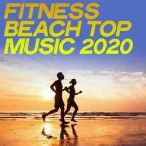 Fitness Beach Top Music 2020 (2020) скачать через торрент