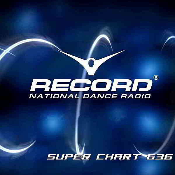 Record Super Chart 636 [16.05] (2020) скачать торрент