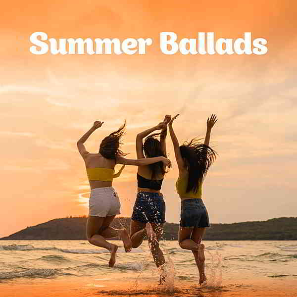 Summer Ballads (2020) скачать через торрент