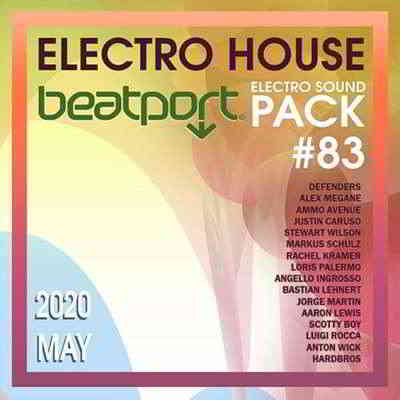 Beatport Electro House: Sound Pack #83 (2020) скачать торрент