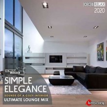 Simple Elegance: Ultimate Lounge Mix (2020) скачать через торрент