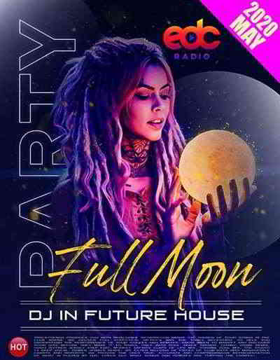 Full Moon Party: Future House