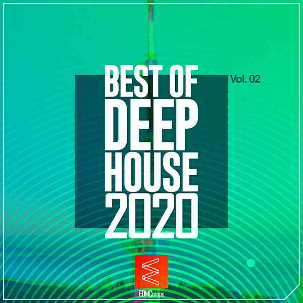 Best Of Deep House 2020 Vol.02 (2020) скачать торрент