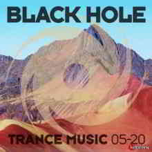 Black Hole Trance Music 05-20