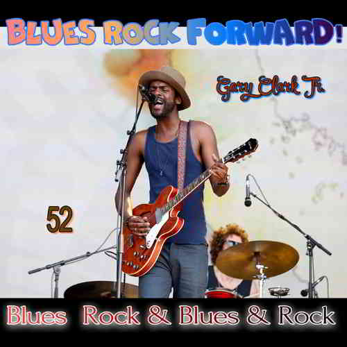 Blues Rock forward! 52