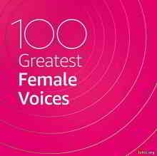 100 Greatest Female Voices (2020) скачать через торрент
