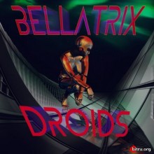 BELLATRIX - Droids