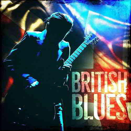 British Blues (2020) скачать через торрент