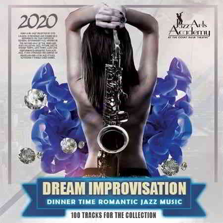 Dream Improvisation: Romantic Jazz Music (2020) скачать через торрент