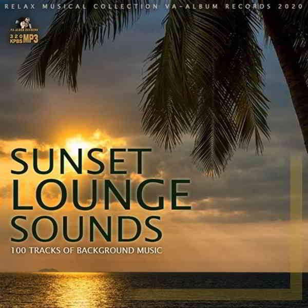 Sunset Lounge Sounds (2020) скачать через торрент