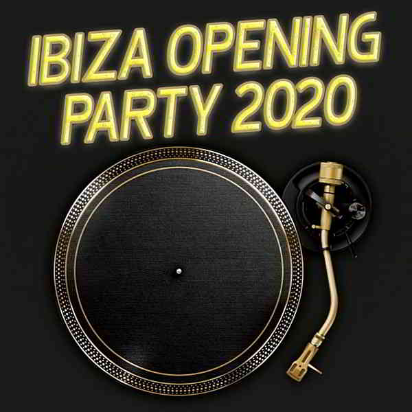 Ibiza Opening Party 2020 [Bikini Sounds Rec.] (2020) скачать через торрент