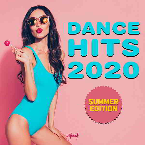 Dance Hits 2020: Summer Edition