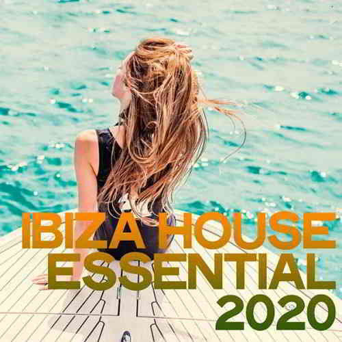 Ibiza House Essential (2020) скачать через торрент