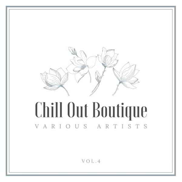 Chill Out Boutique Vol. 4 (2020) скачать через торрент