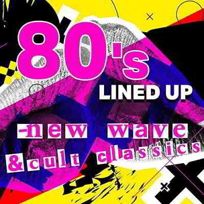 80's Lined Up: New Wave & Cult Classics (2020) скачать через торрент
