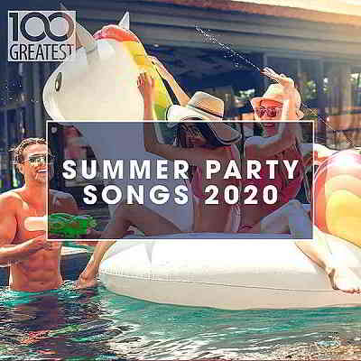 100 Greatest Summer Party Songs 2020 (2020) скачать через торрент