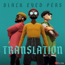 Black Eyed Peas - Translation (2020) скачать торрент