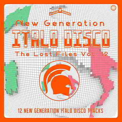 New Generation Italo Disco: The Lost Files Vol.12 (2020) скачать через торрент