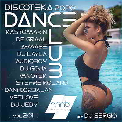 Дискотека 2020 Dance Club Vol. 201