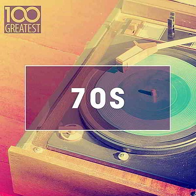 100 Greatest 70s: Golden Oldies From The 70s (2020) скачать через торрент