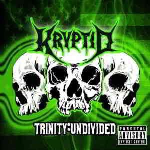 Kryptid - Trinity : Undivided (2020) скачать через торрент
