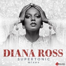 Diana Ross - Supertonic Mixes