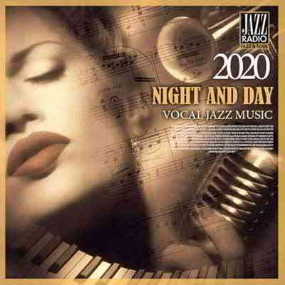 Night And Day: Vocal Jazz Music (2020) скачать через торрент