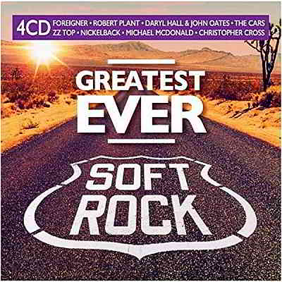 Greatest Ever Soft Rock [4CD] (2020) скачать через торрент