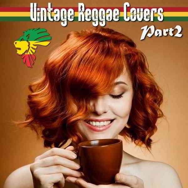 Vintage Reggae Covers [part 2] (2020) скачать через торрент
