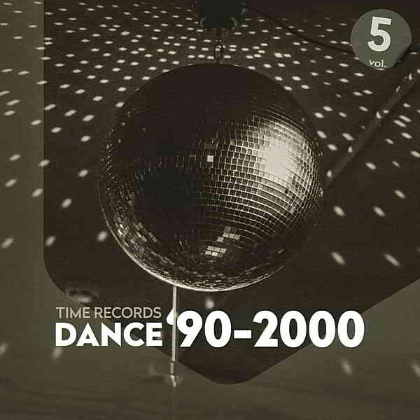 Dance '90-2000 Vol.5 (2020) скачать через торрент