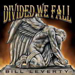 Bill Leverty - Divided We Fall (2020) скачать через торрент