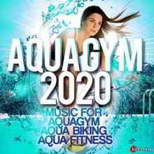 Aqua Gym 2020 - Music For Aquagym, Aqua Biking, Aqua Fitness (2020) скачать через торрент
