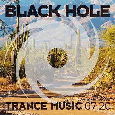 Black Hole Trance Music 07-20 (2020) скачать торрент